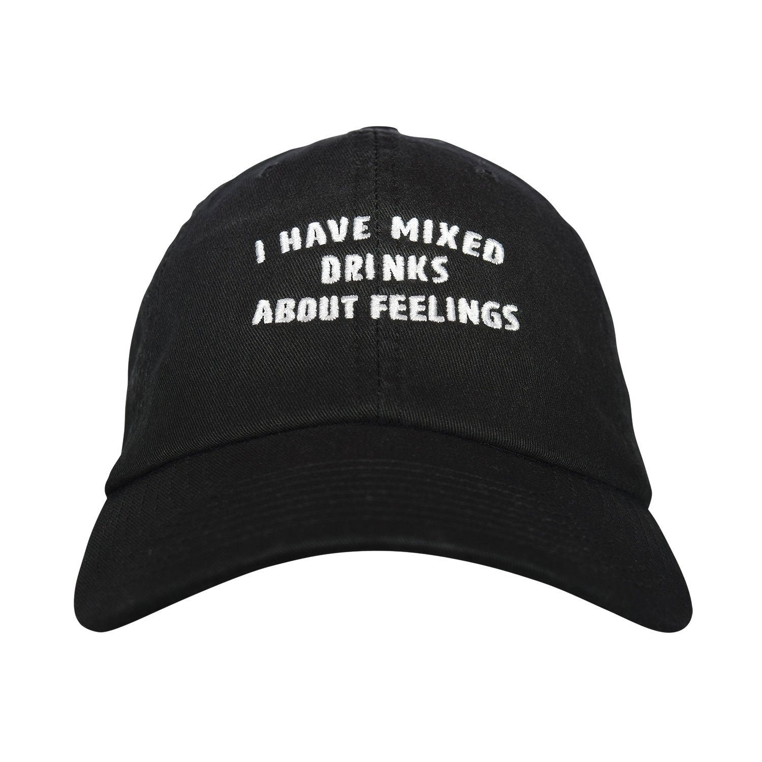 I Have Mixed Drinks About Feelings Dad Hat - Embroidered USA Made Cotton Twill Unstructured Adjustable