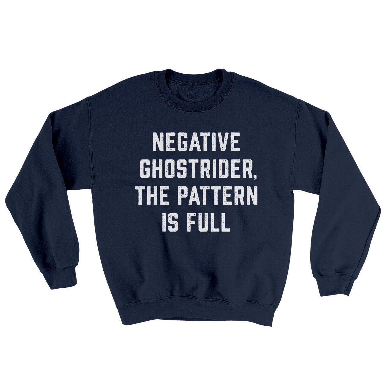 Negative Ghostrider The Pattern Is Full Ugly Sweater Crewneck Sweatshirt