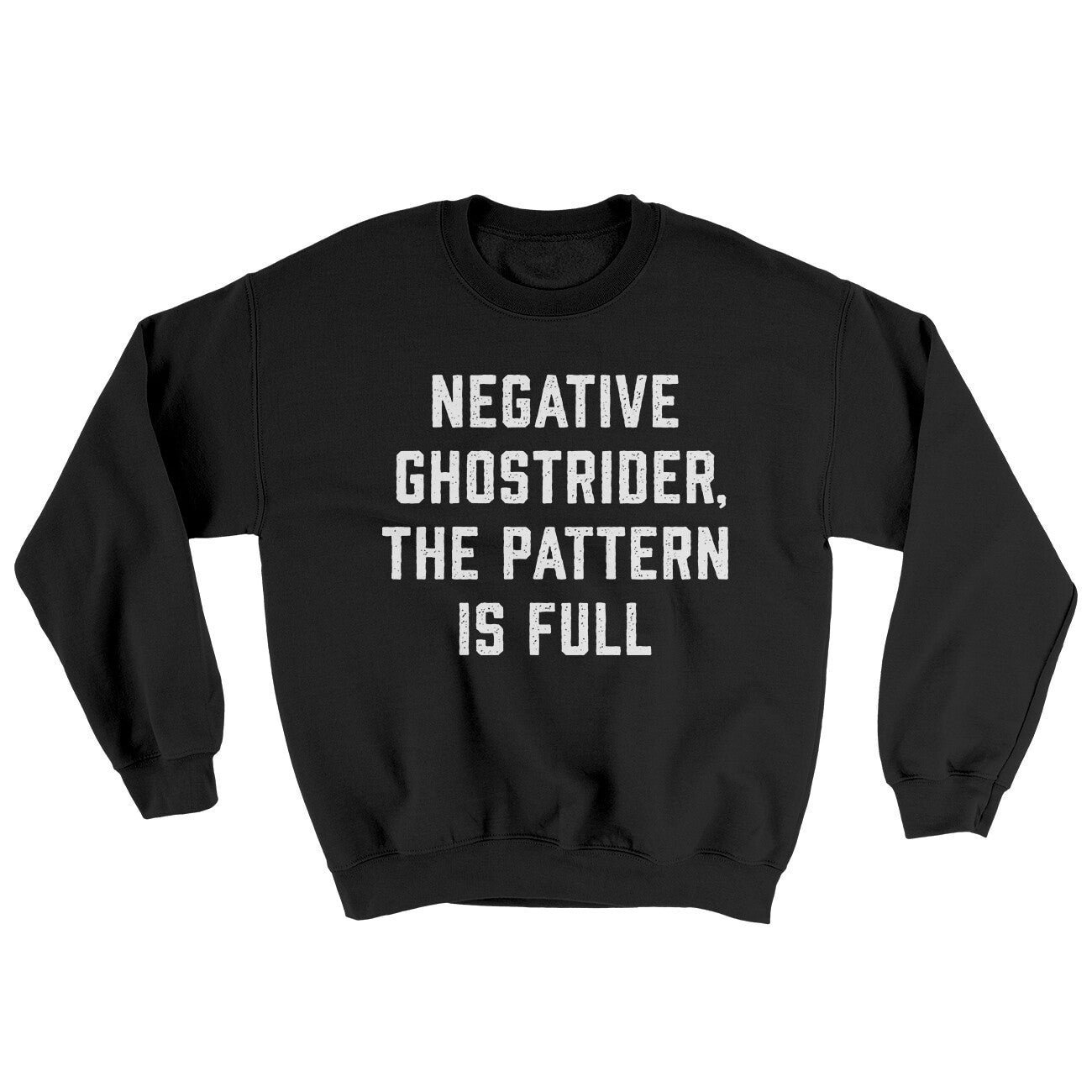 Negative Ghostrider The Pattern Is Full Ugly Sweater Crewneck Sweatshirt