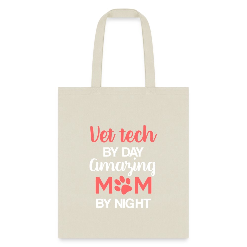 Vet Tech by Day Amazing Mom by Night Tote Bag - Cotton Canvas Veterinary Technician Mom Gift