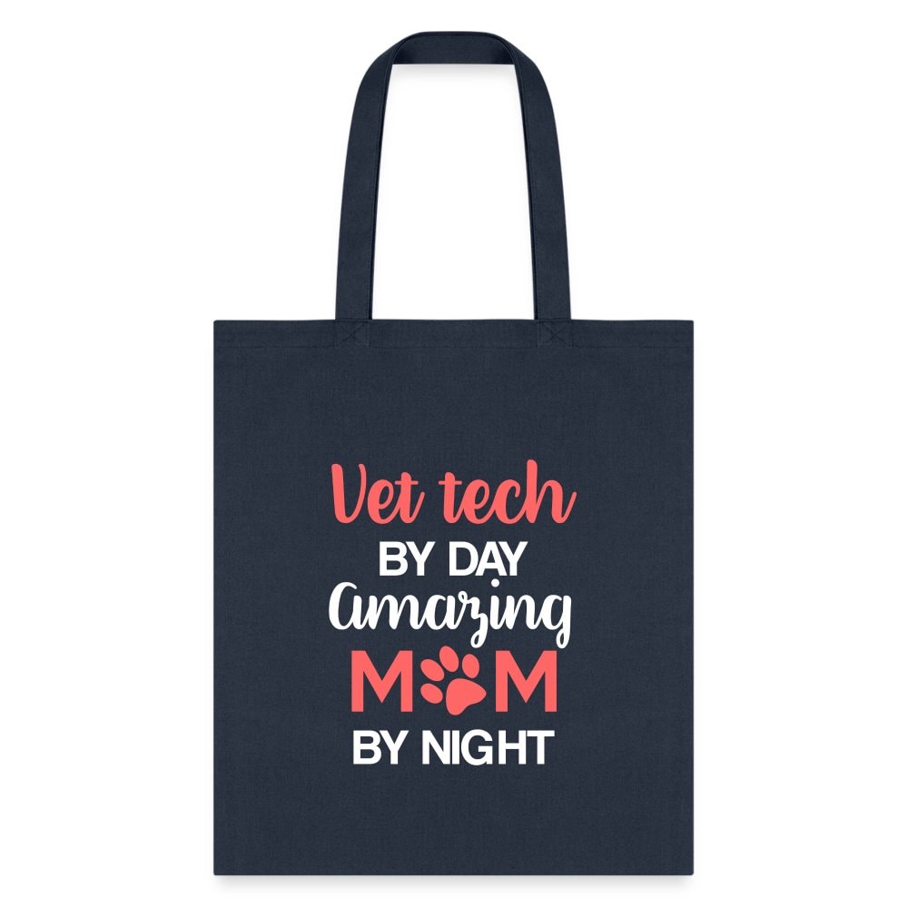 Vet Tech by Day Amazing Mom by Night Tote Bag - Cotton Canvas Veterinary Technician Mom Gift