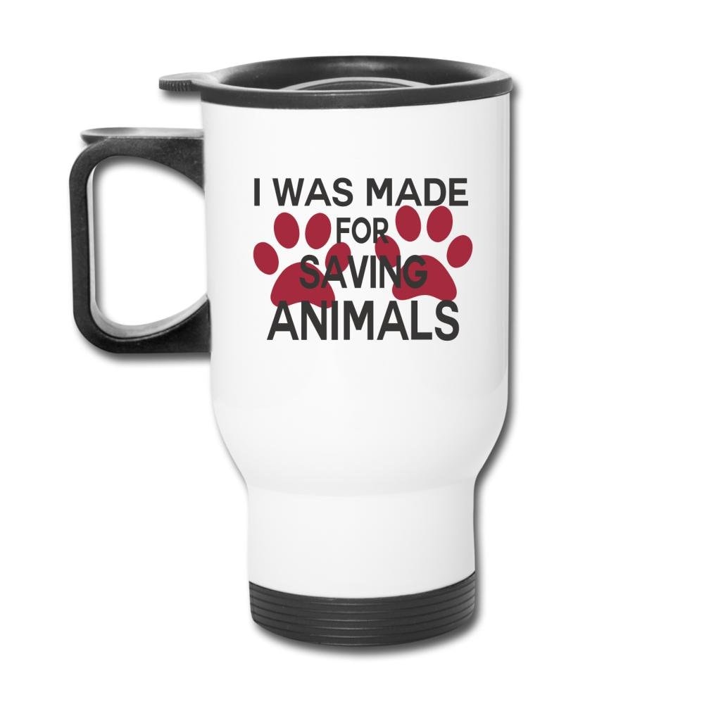 I Was Made for Saving Animals 14oz Veterinary Travel Mug