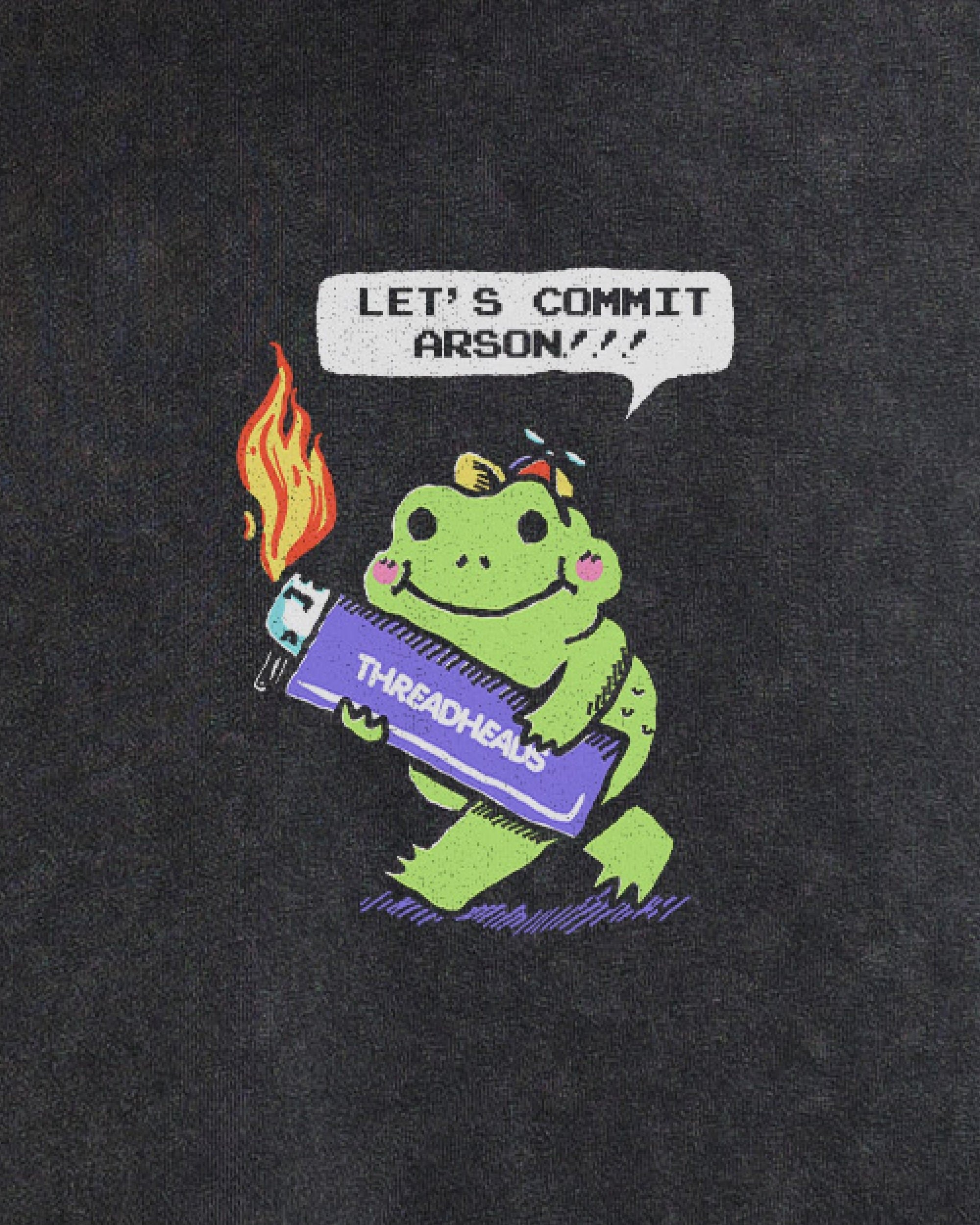 Let's Commit Arson Oversized Graphic Tee - Threadheads Unisex 90s Boxy Fit